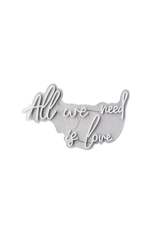 Image of the All We Need Is Love LED Acrylic Neon Light on a white background