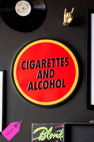 Image of the Cigarettes & Alcohol Sign on a black wall.