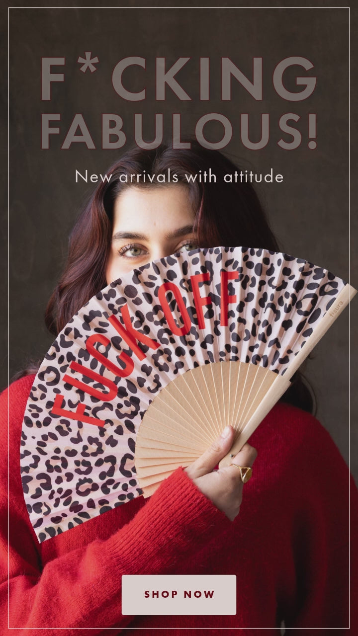 F*cking Fabulous - new arrivals with attitude text over an image of a girl with a fan.