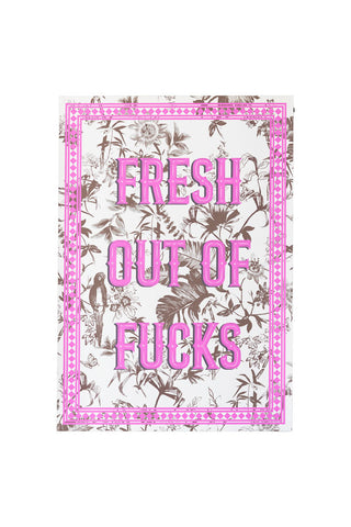 Image of the Fresh Outta Fucks A2 Art Print - Available in 4 Options on a white background