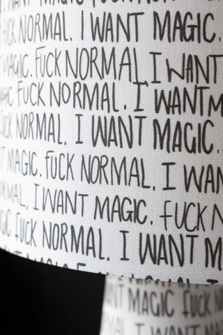 Detail image of the Fuck Normal, I Want Magic Print Floor Lamp