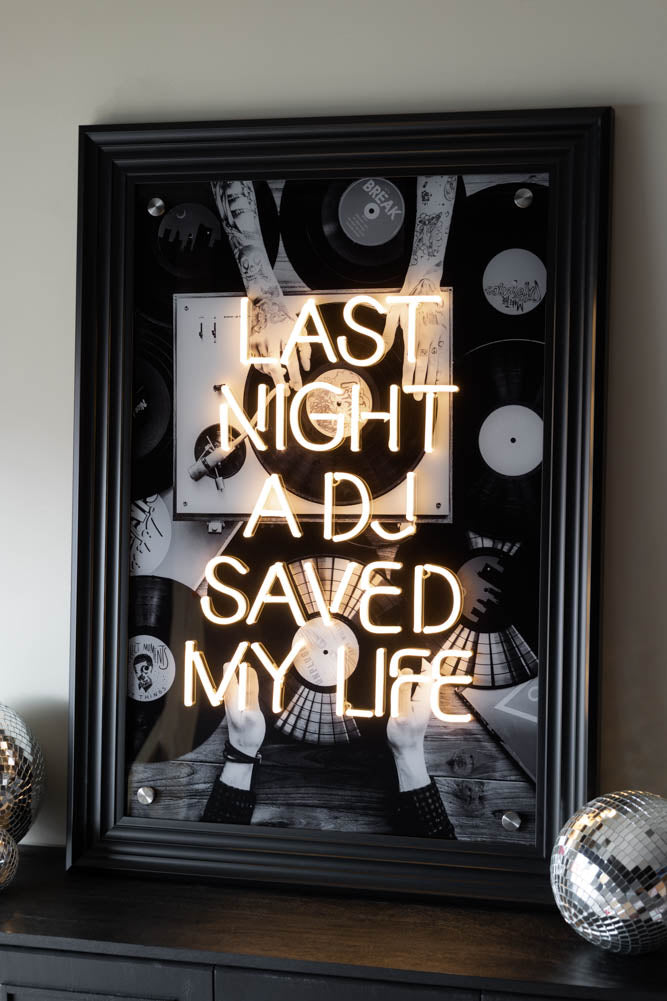Last Night A DJ Saved My Neon Wall Light Available