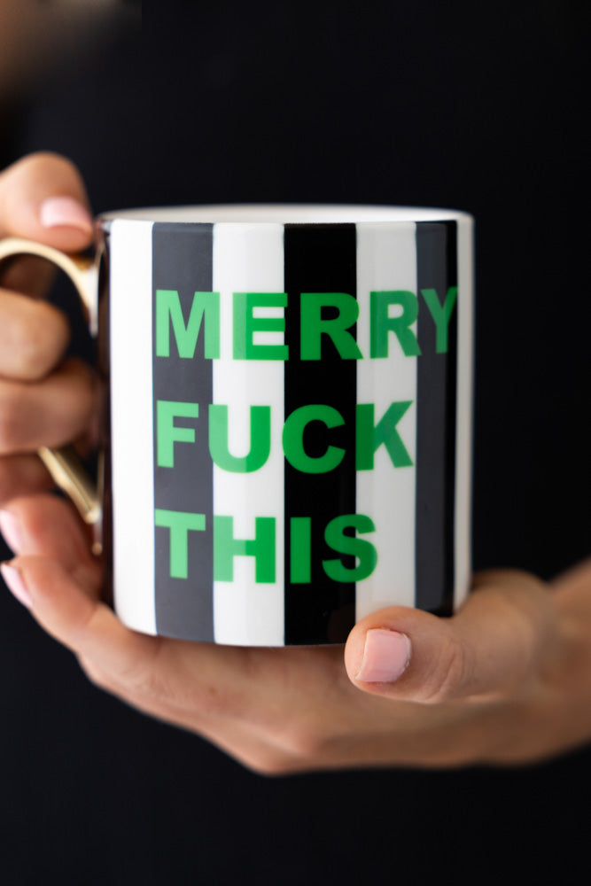 Merry Fuck This Stripe Mug Rockett St