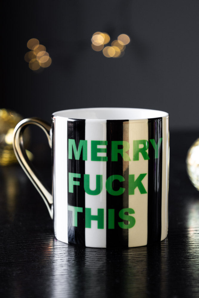 Merry Fuck This Stripe Mug Rockett St