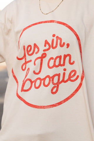 Close-up image of the text on the Yes, Sir, I Can Boogie T-Shirt in Oat - Available in 6 Sizes