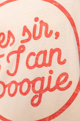 Close-up image of the Yes, Sir, I Can Boogie T-Shirt in Oat - Available in 6 Sizes