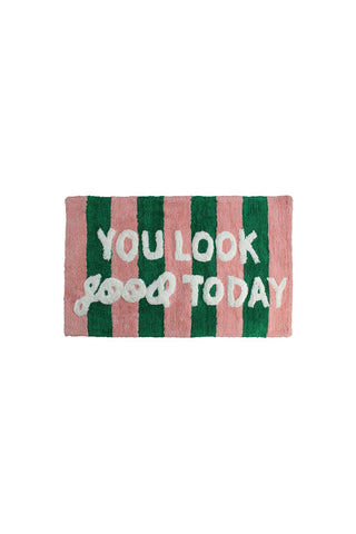 Image of the You Look Good Today Bath Mat on a white background