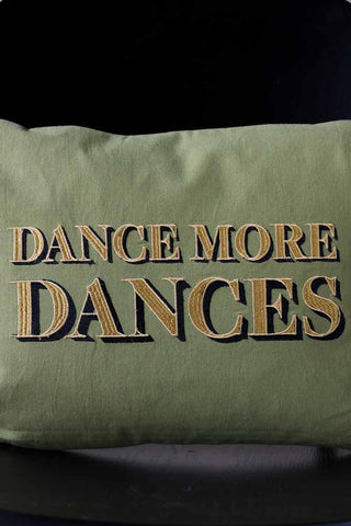 image of the Dance More Dances Embroidered Green Cushion