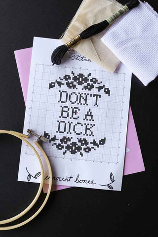 Image of the template for the Don't Be A Dick Cross Stitch Kit