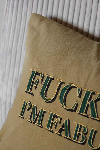 Detail mage of the Fuck Off I'm Fabulous Embroidered Caramel Cushion