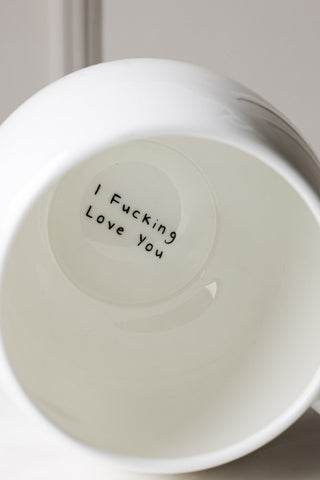Image of the text inside the Hidden Message I Fucking Love You Mug