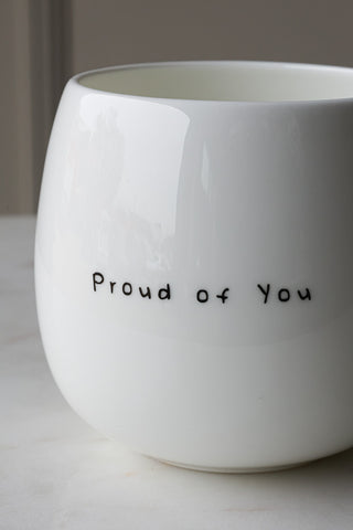 Message on the outside of the Hidden Message Proud Of You Mug