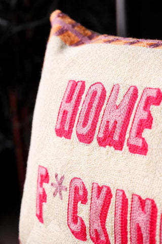Close-up image of the Home Sweet Fucking Home Cushion