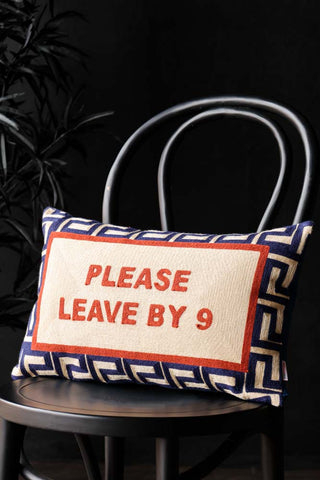 Image of the Please Leave By 9 Cushion